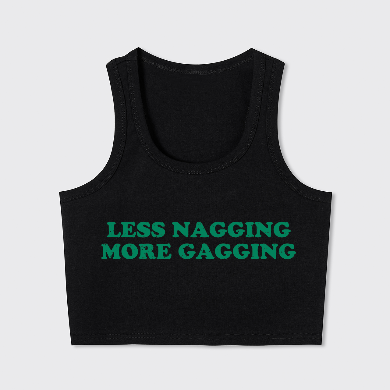 Less Nagging More Gagging Tank Top
