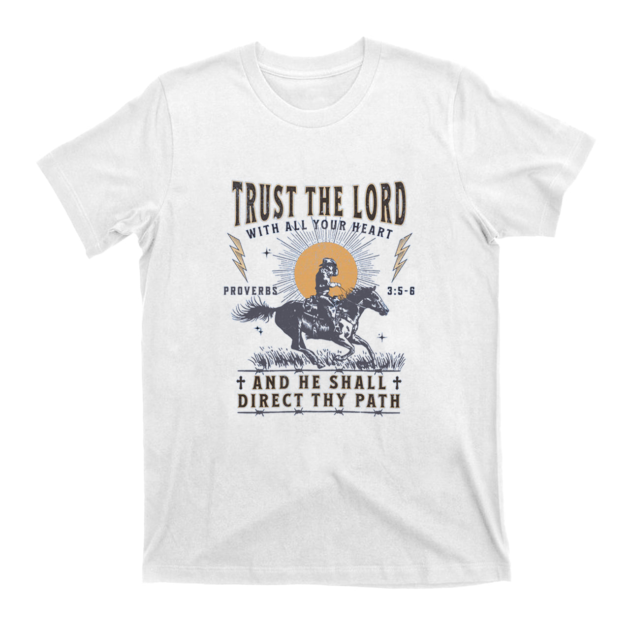 Trust The Lord With All Your Heart T-Shirt