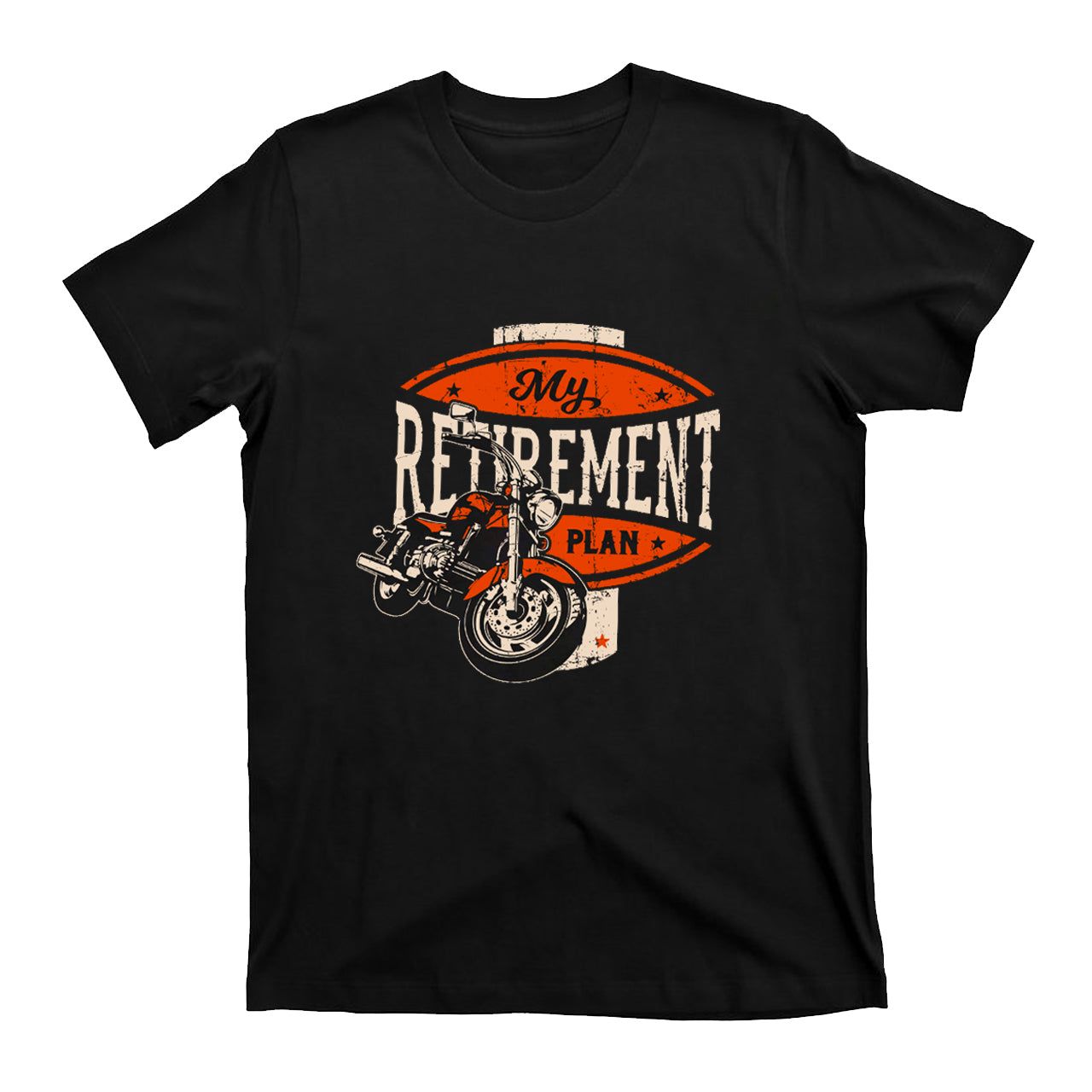 My Retirement Plan Motorcycle Rider T-Shirts
