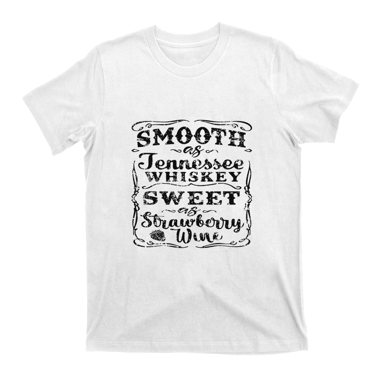 Smooth As Tennessee Whiskey T-Shirts