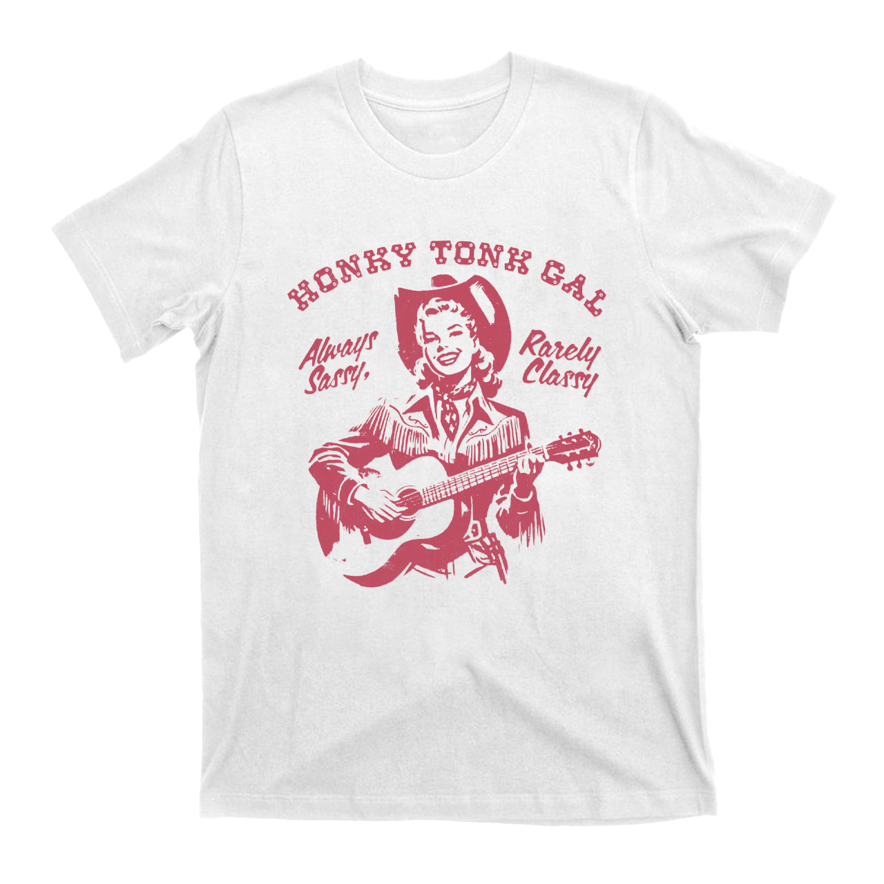Honky Tonk Gal T-Shirts