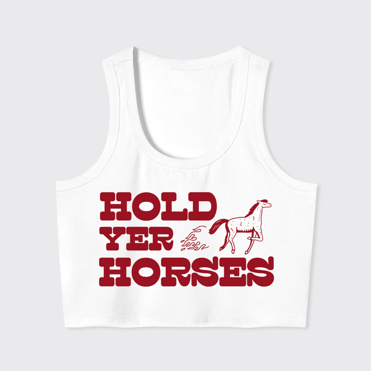 Hold Yer Horses Tank Top