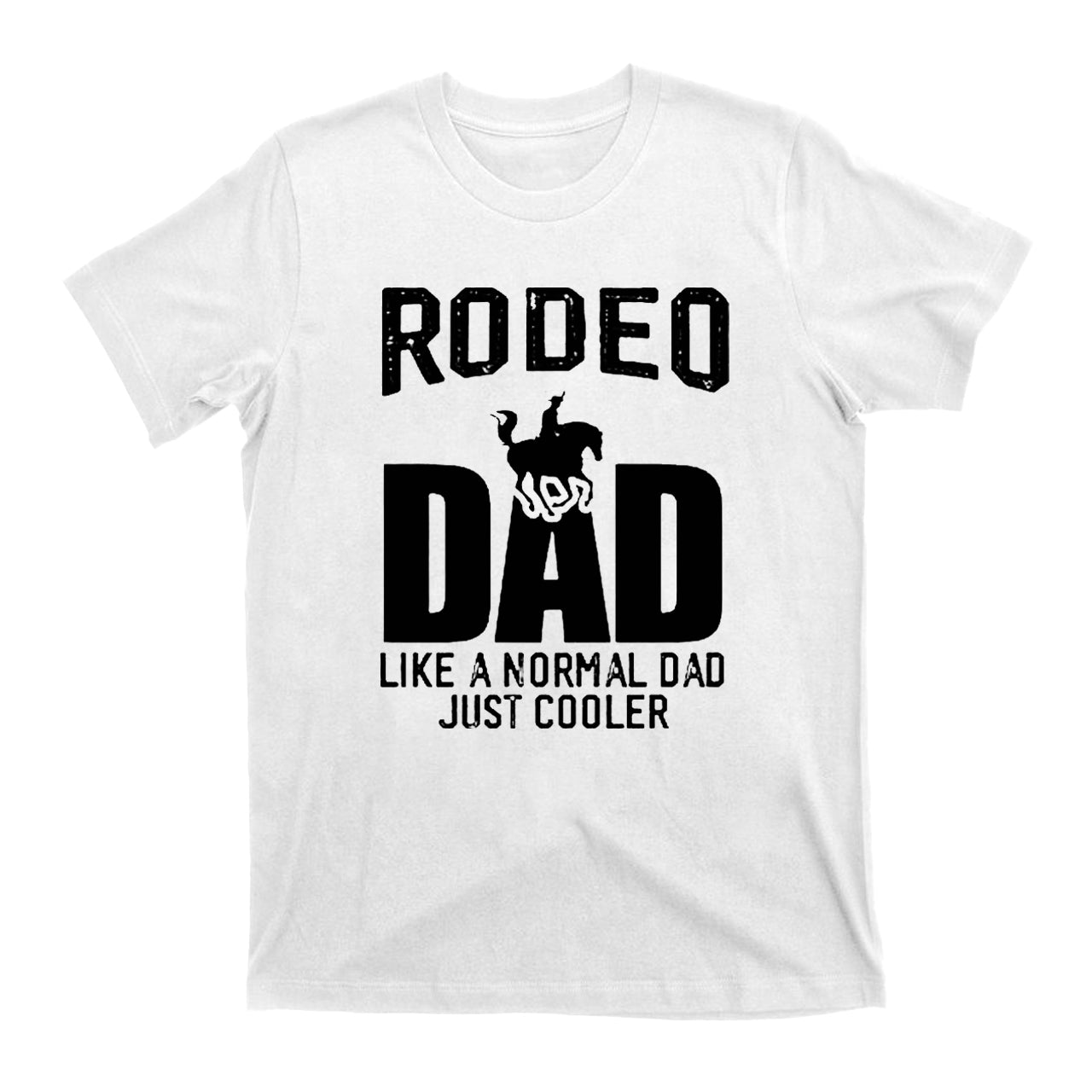 Best Buckin Dad Ever Cowboy T-Shirts