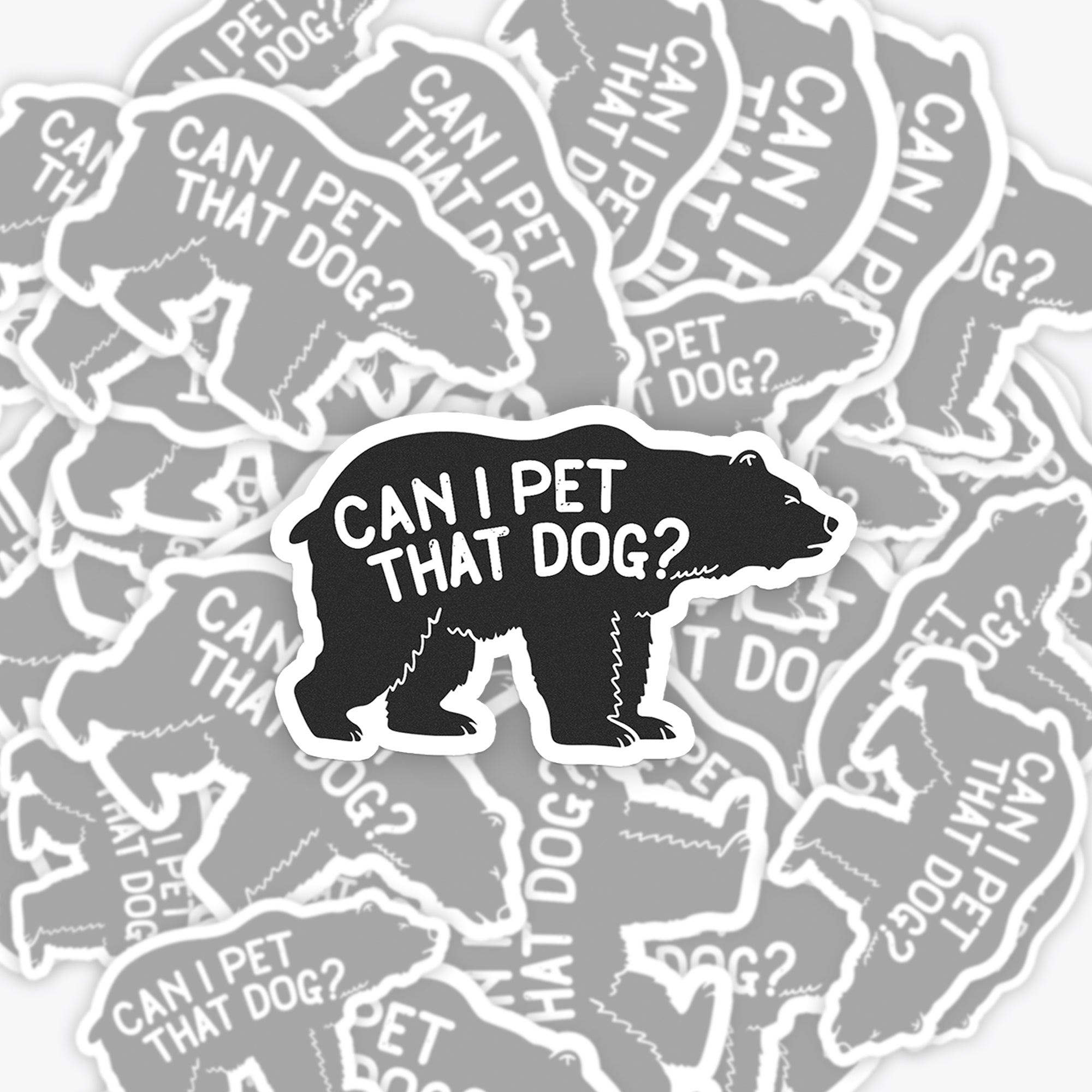 Can I Pet That Dog Sticker