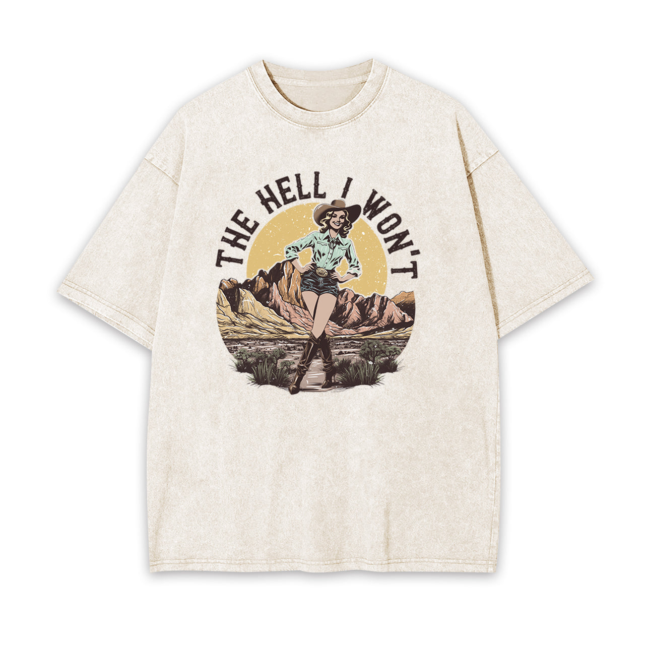 The Hell I Won't Garment-dye Tees