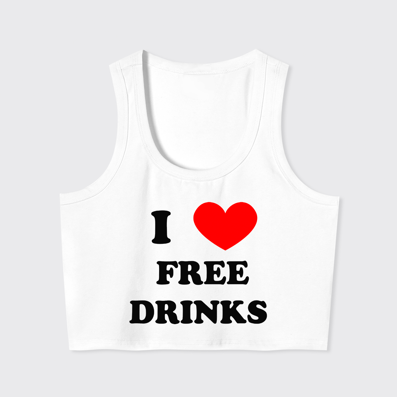 I Love Free Drinks Tank Top