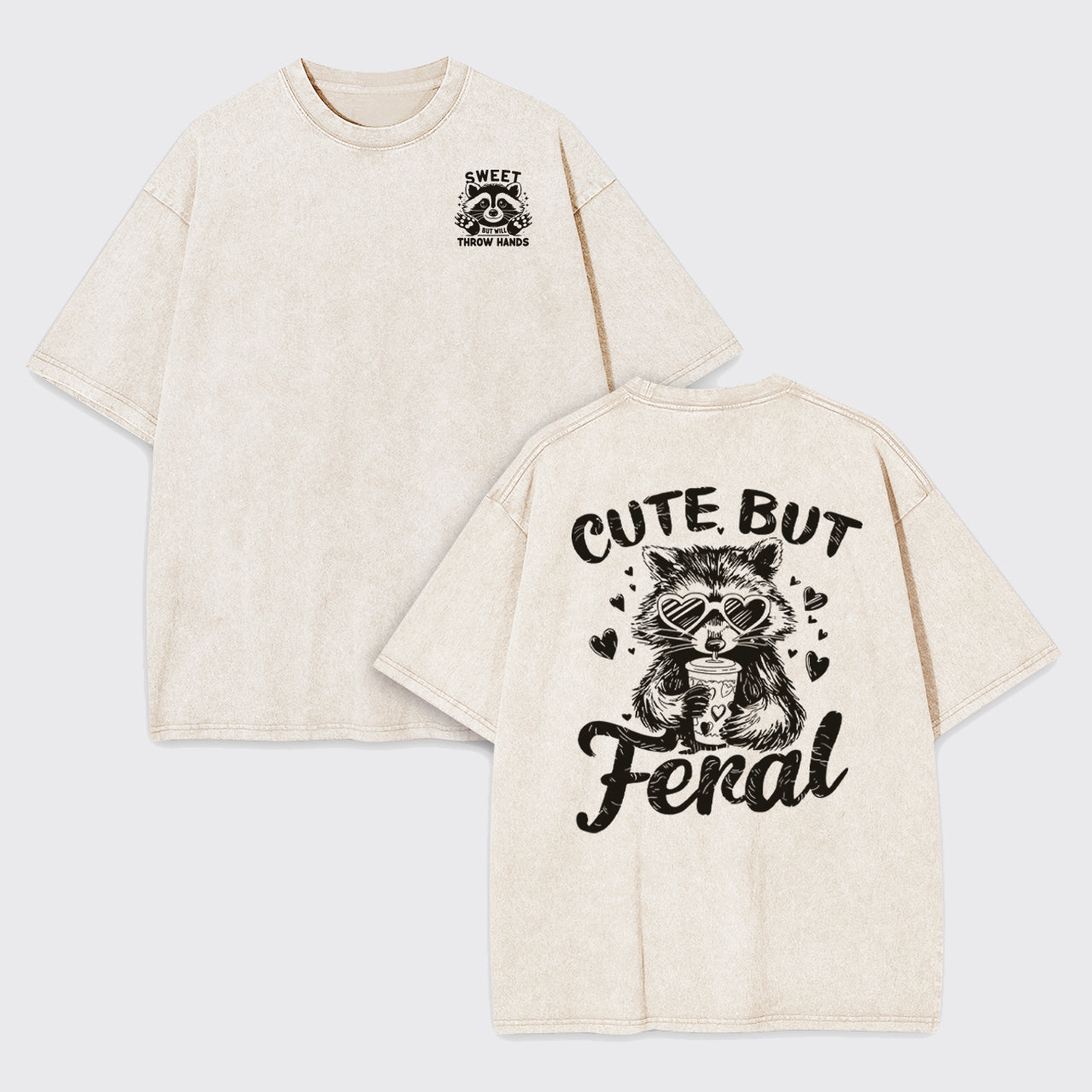 Sweet But Will Throw Hands Garment-dye Tees