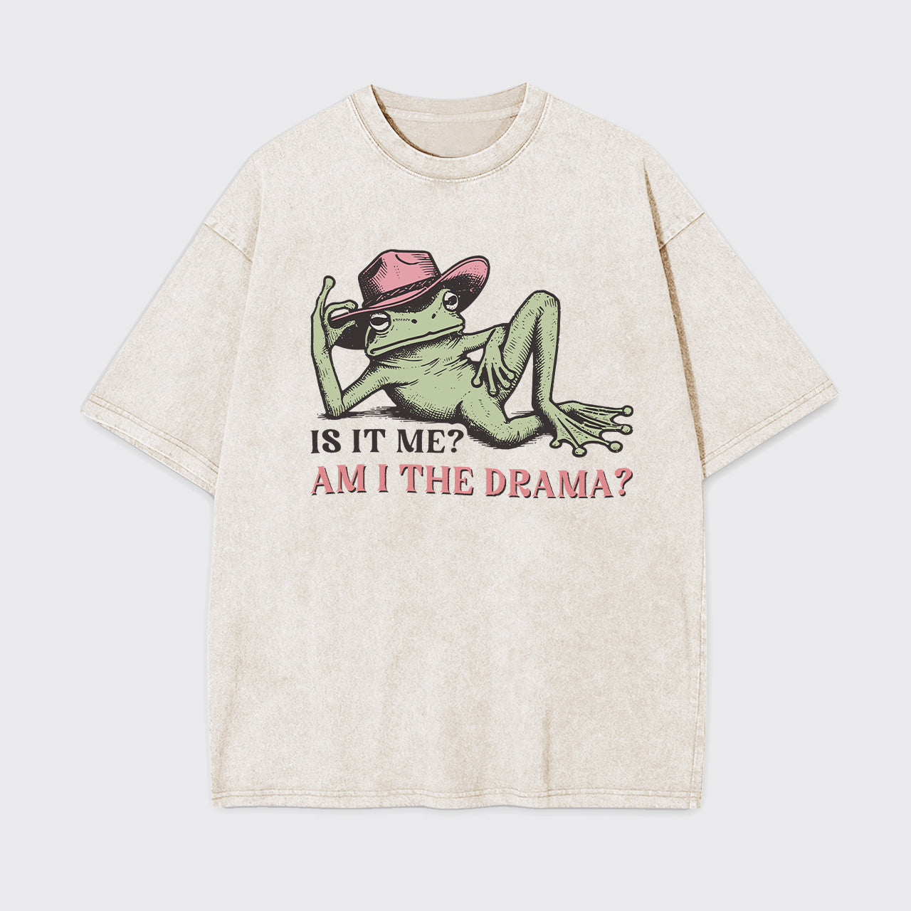 Funny Frog Am I The Drama?" Garment-dye Tees"