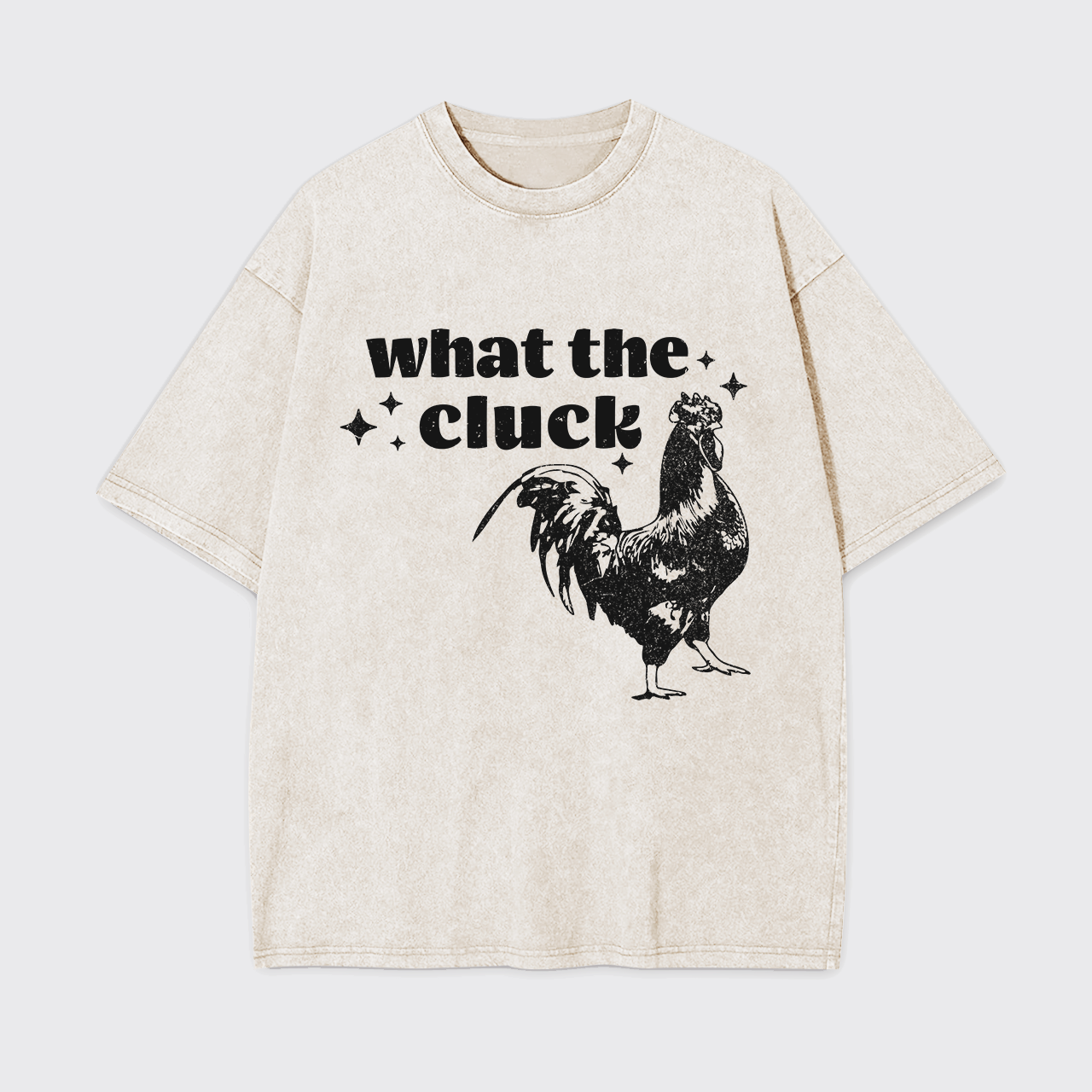 What The Cluck Garment-dye Tees