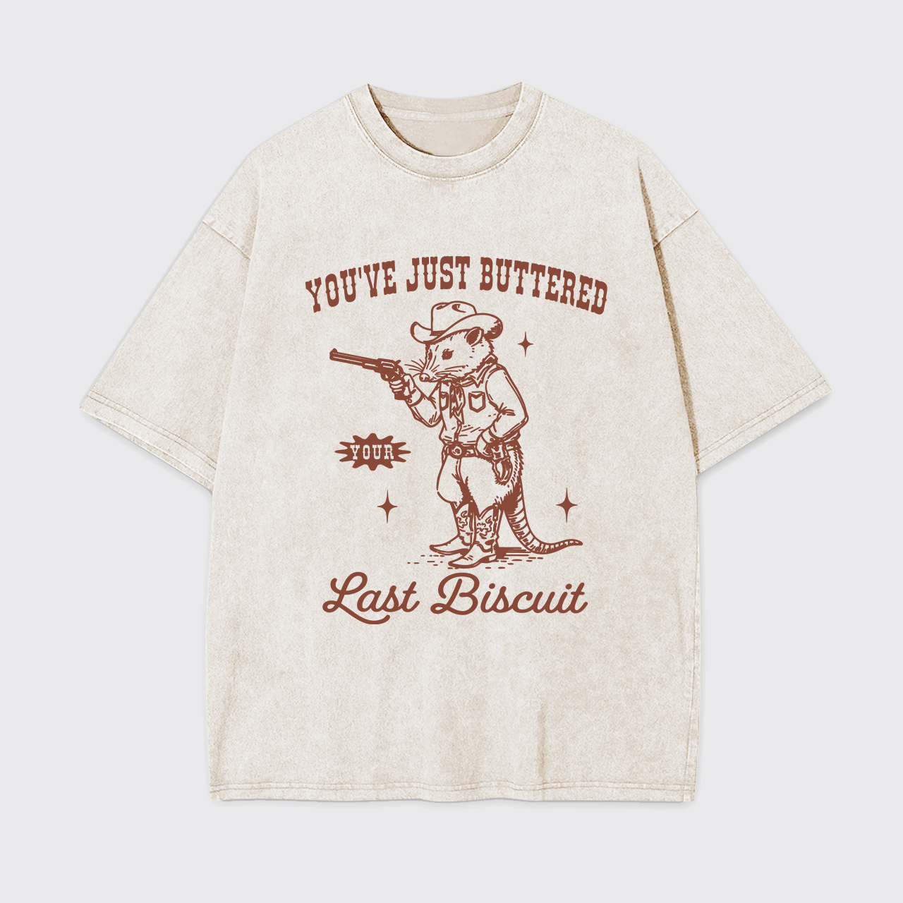You've Just Buttered Your Last Garment-dye Tees
