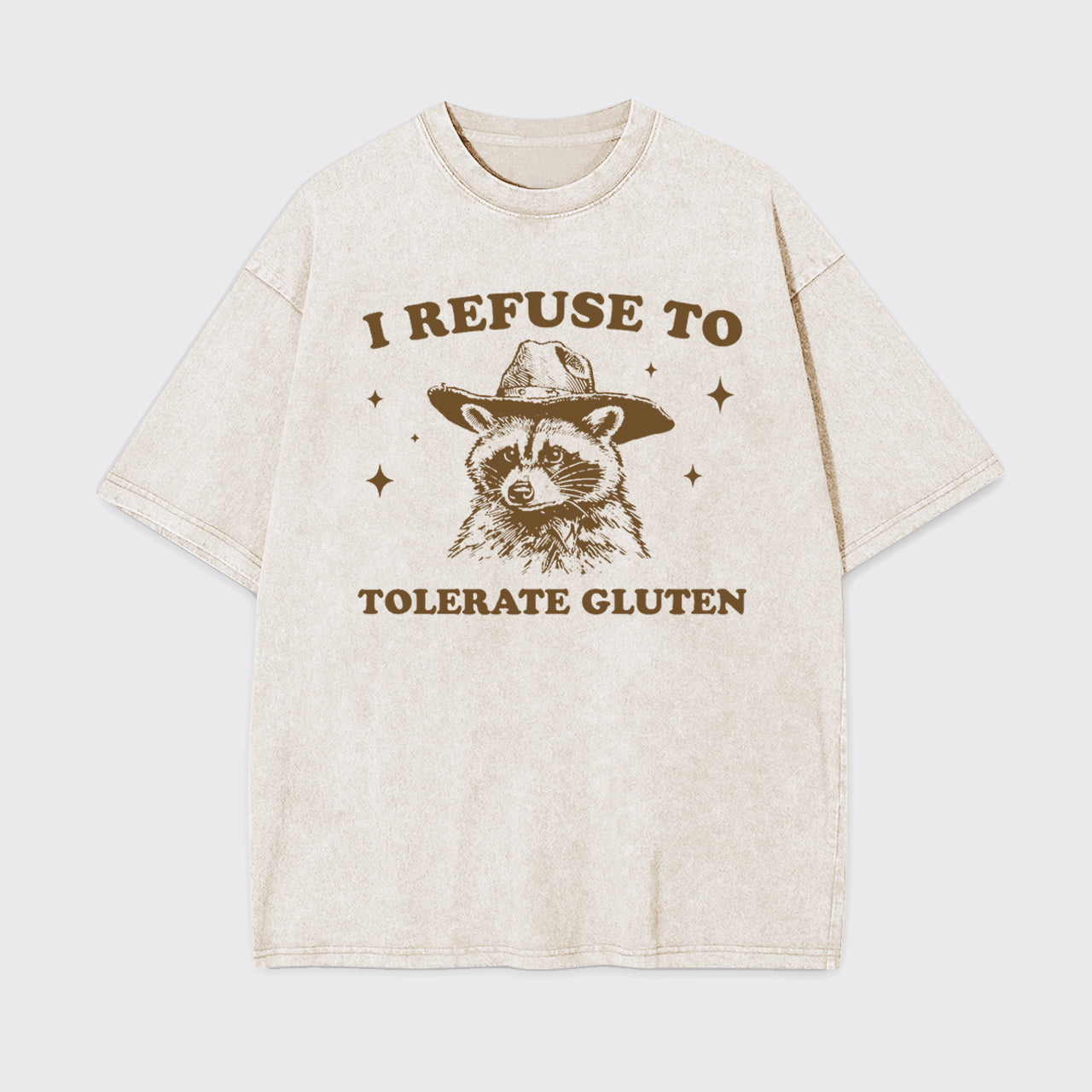I Refuse To Tolerate Gluten Garment-dye Tees