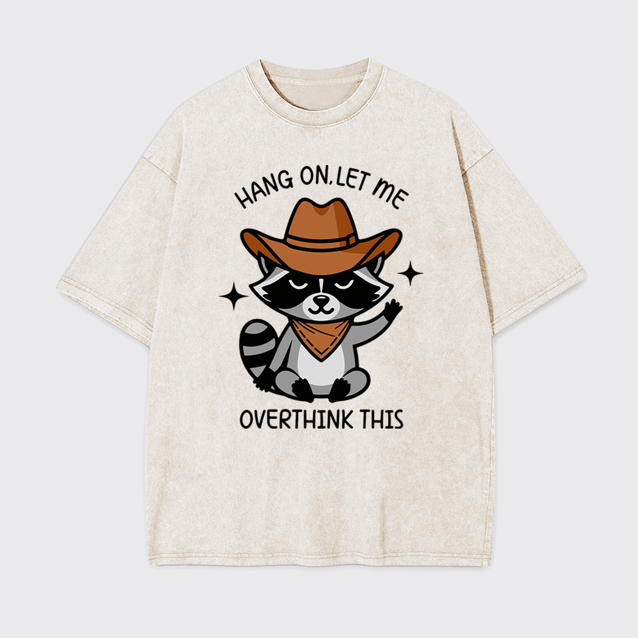 Hang On Let Me Overthink This Garment-dye Tees
