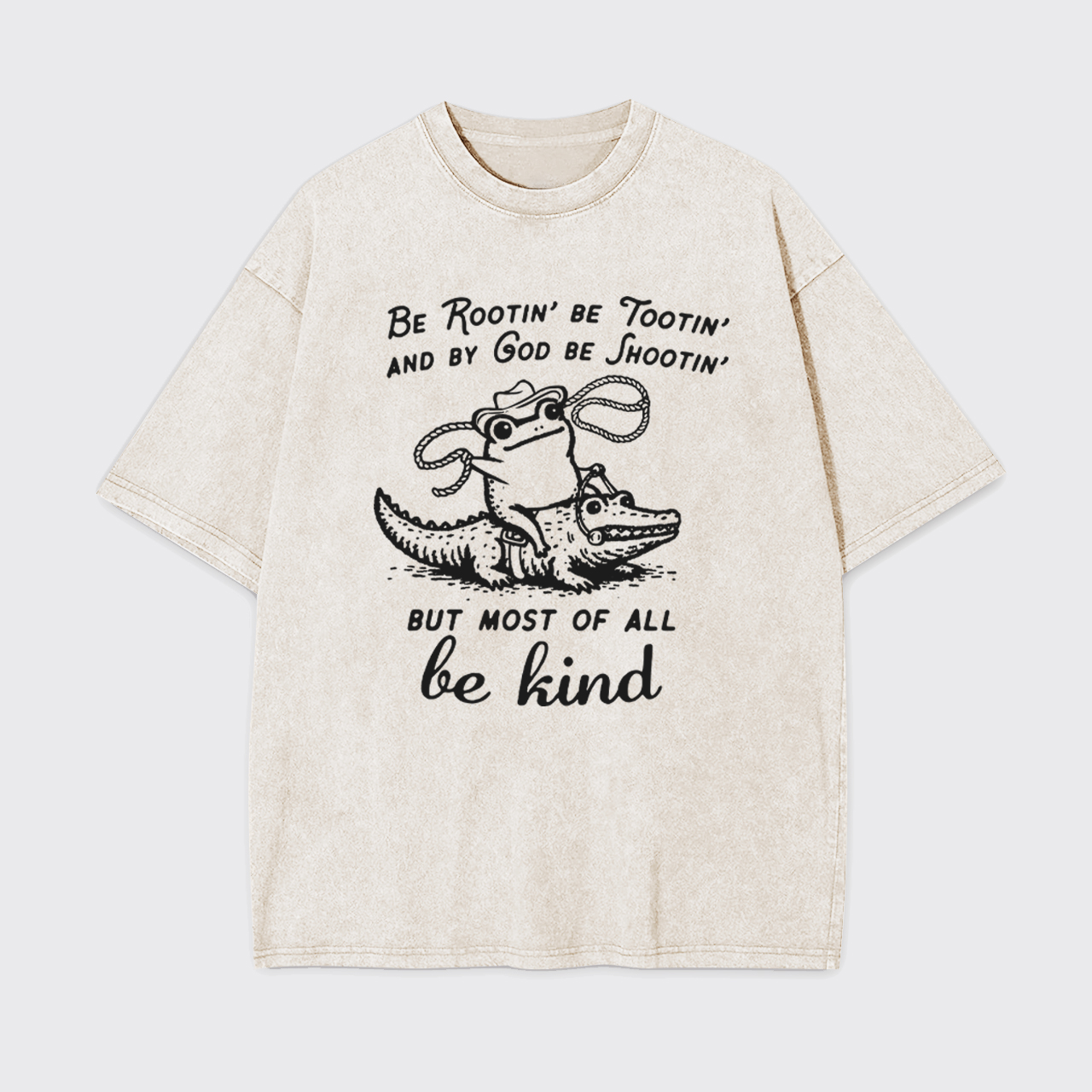 But Most Of All Be Kind Garment-dye Tees