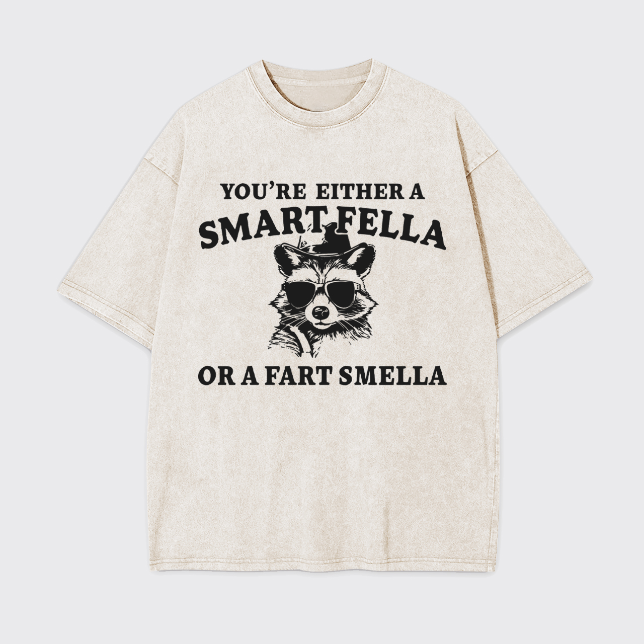 Smart Fella Or Fart Smella Garment-dye Tees