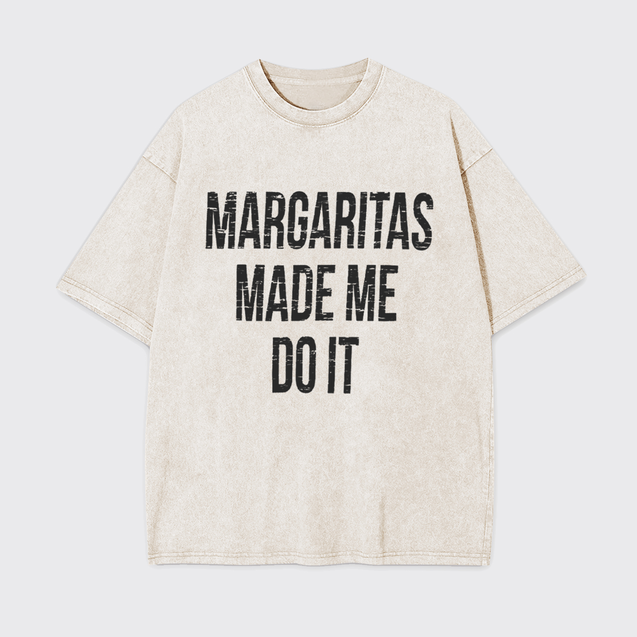 Margaritas Made Me Do It Garment-dye Tees