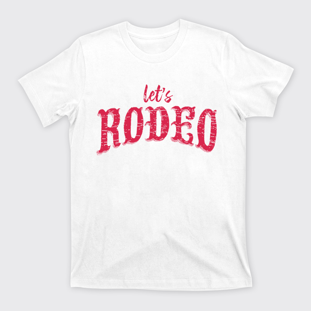 Let's Rodeo T-Shirts