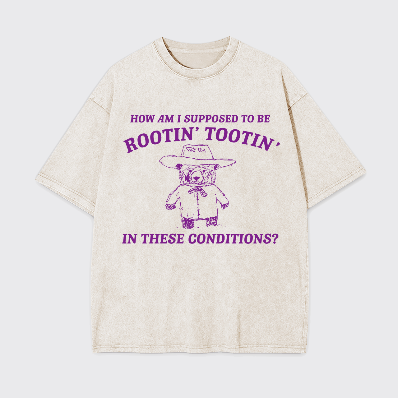 I Can't Root And Toot In These Conditions Garment-dye Tees