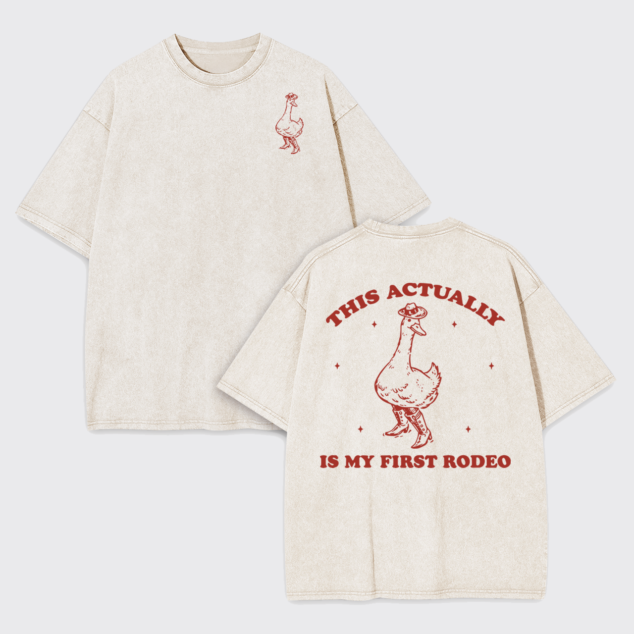 This Actually Is My First Rodeo Garment-dye Tees