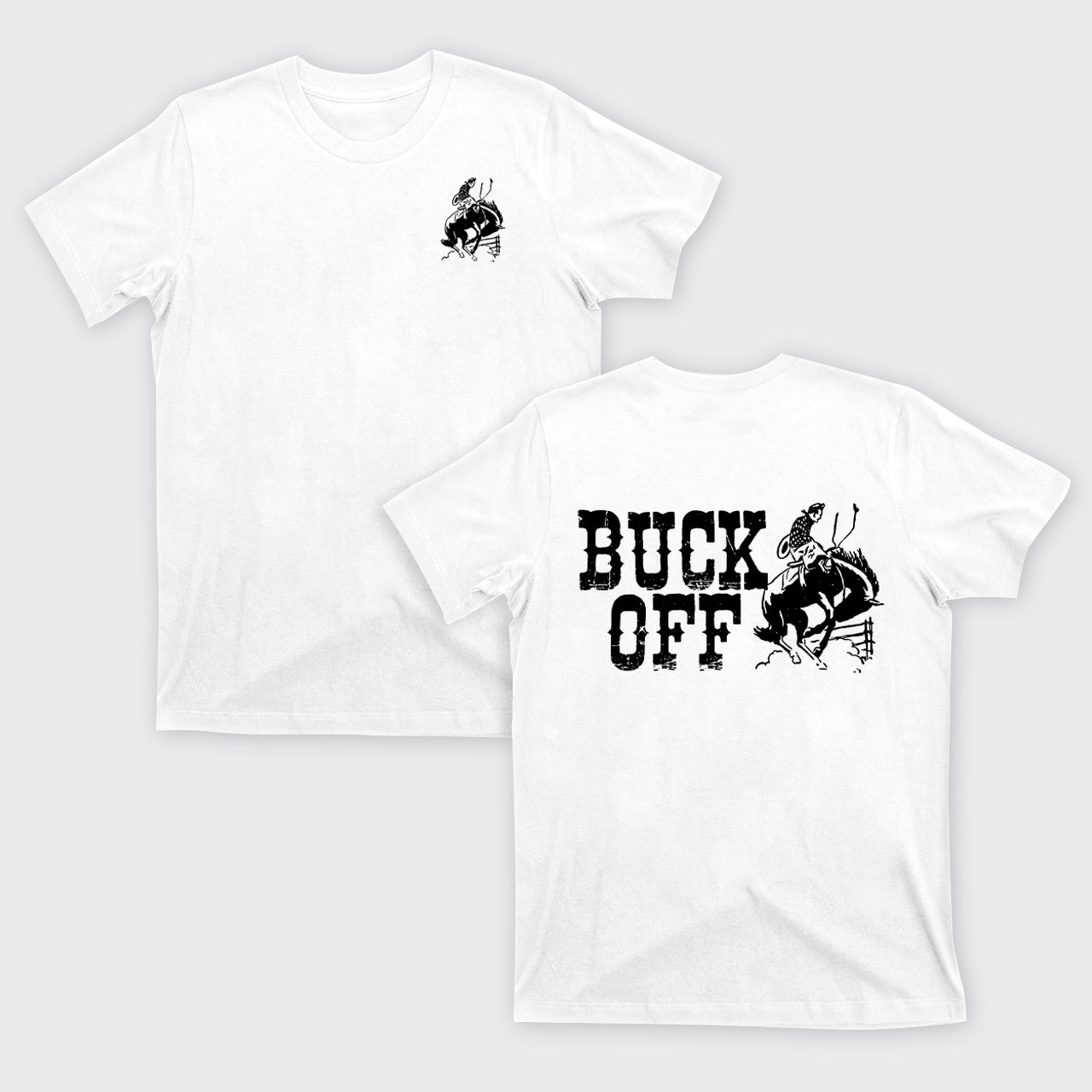 Buck Off Rodeo T-Shirts