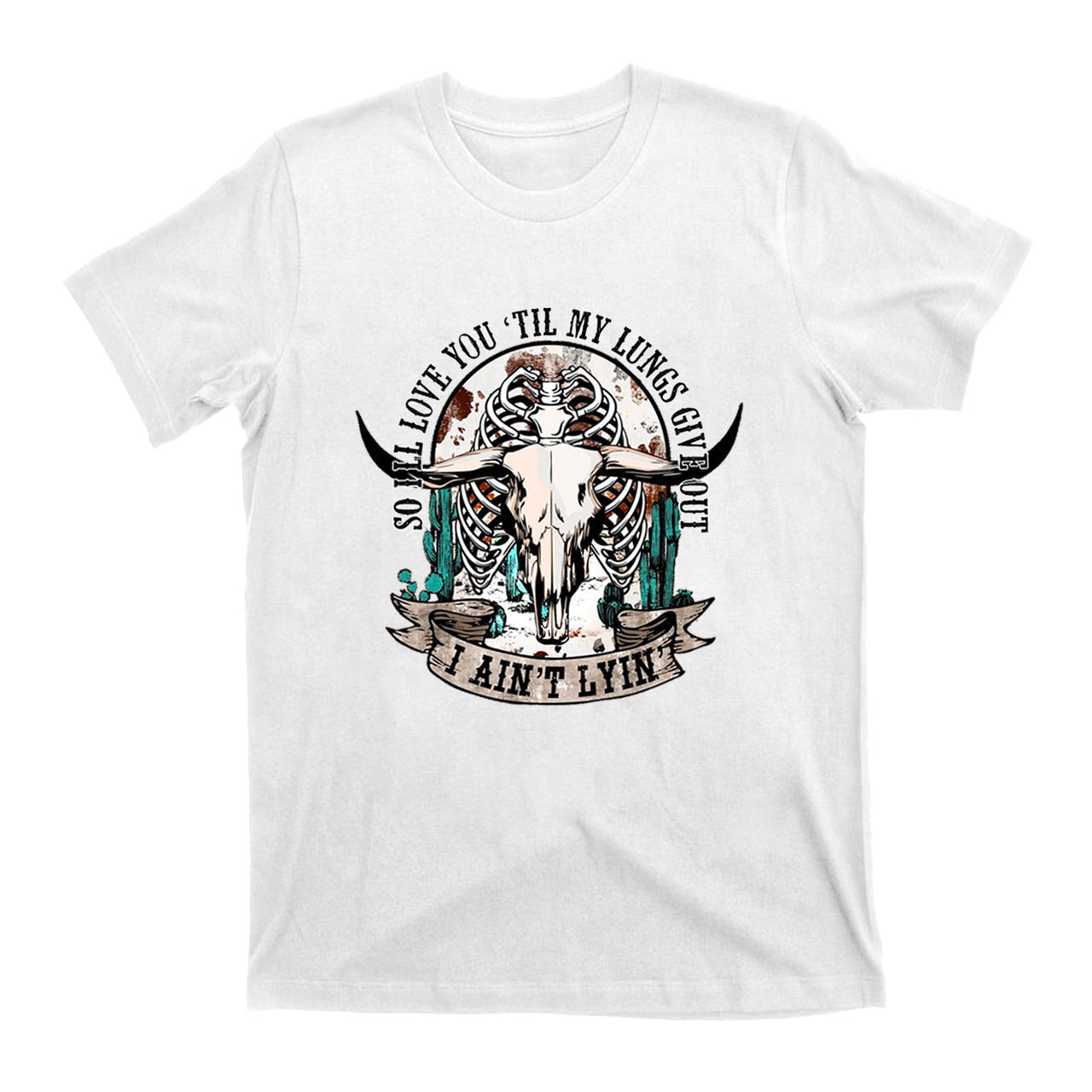 I’ll Love You Till My Lungs Give Out T-Shirts