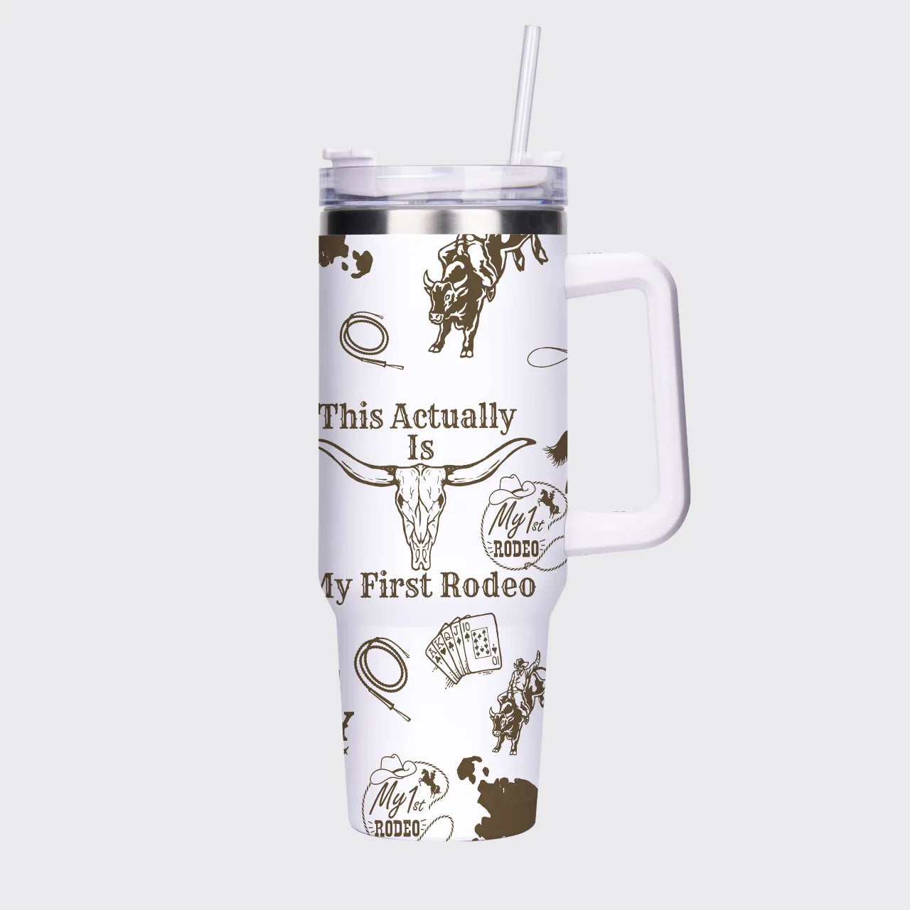 This Actually My First Rodeo Tumbler