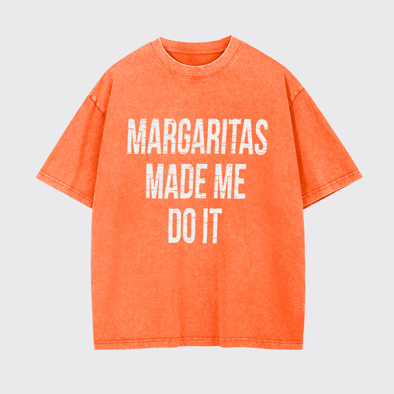 Margaritas Made Me Do It Garment-dye Tees