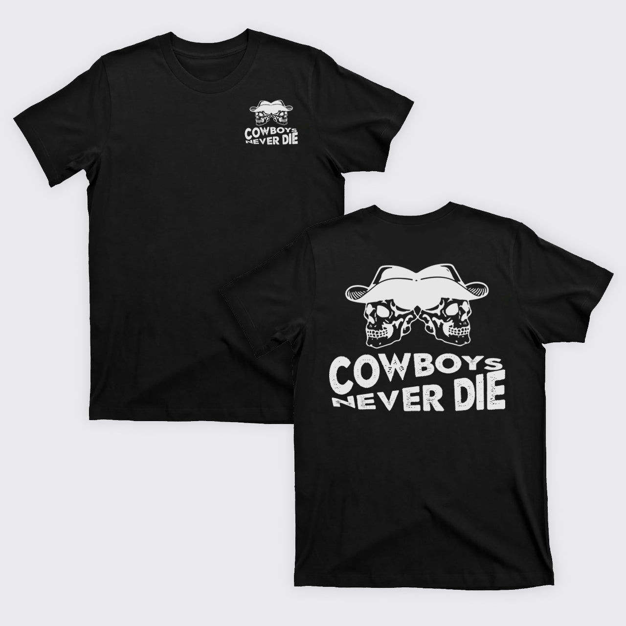 Cowboys Never Die Skeleton T-Shirts