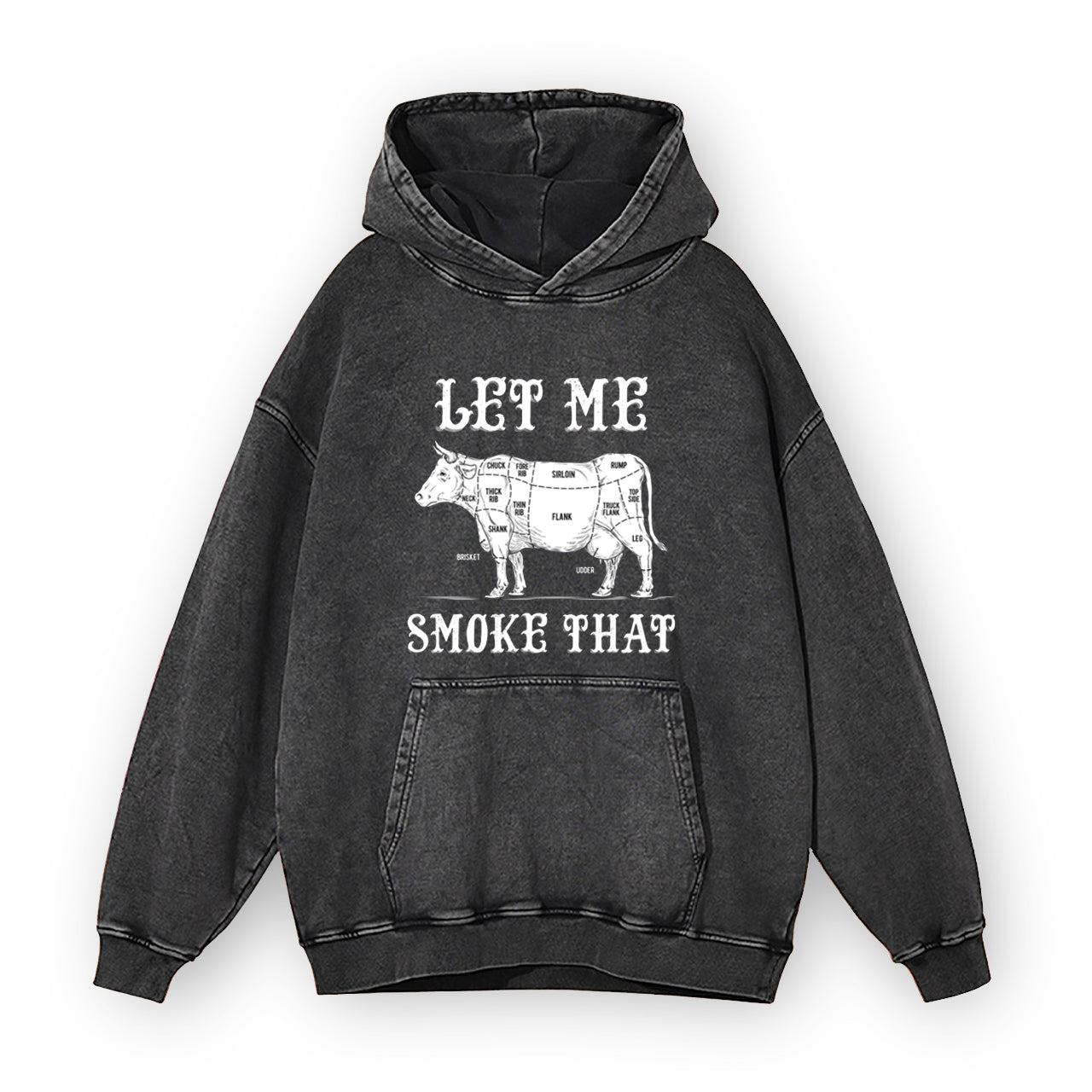 Let Me Smoke That Garment-Dye Hoodies