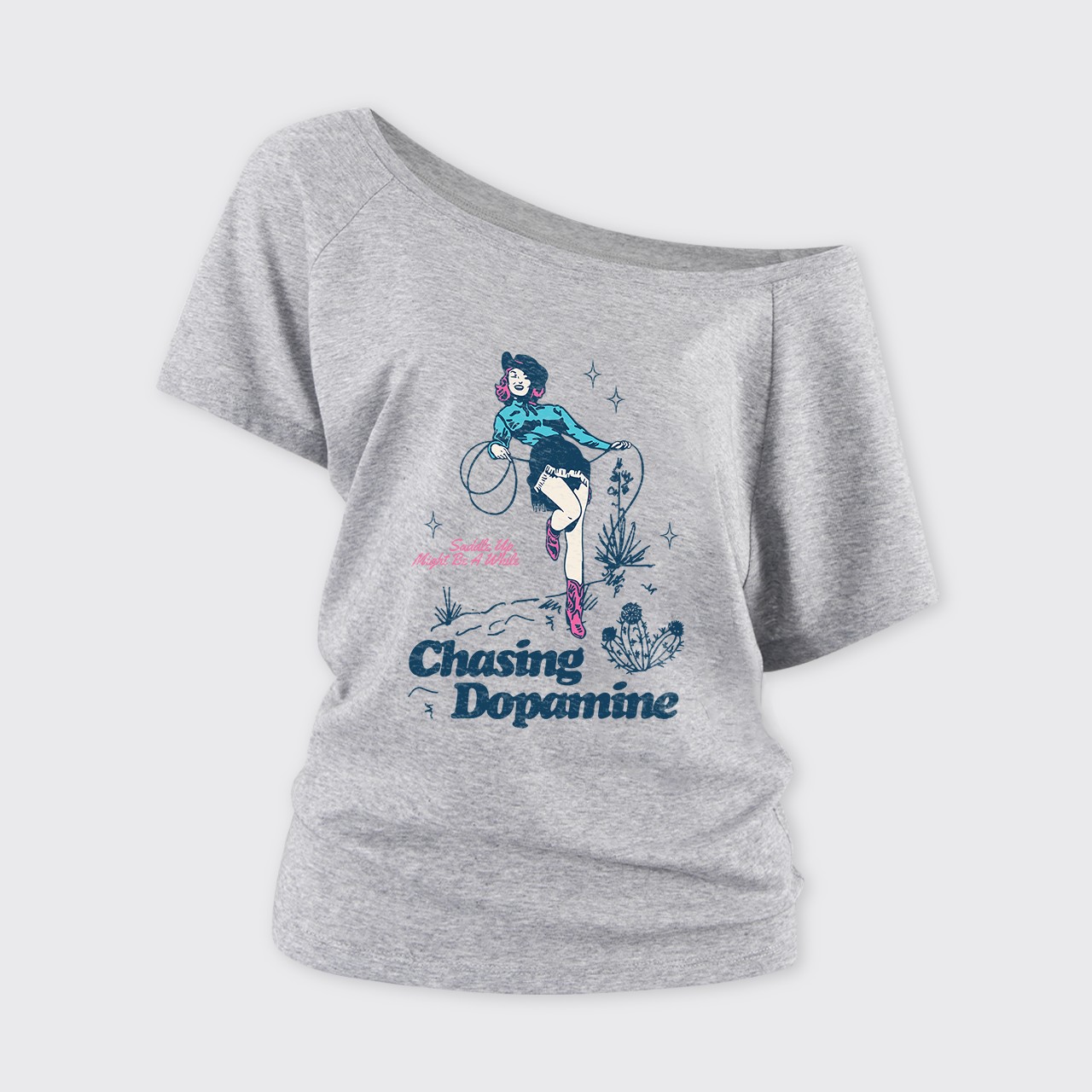 Saddle Up Might Be A While Chasing Dopamine Off Shoulder Top