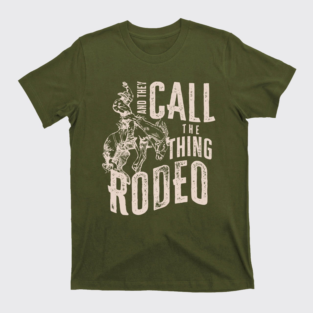 They Call This Thing A Rodeo T-Shirts