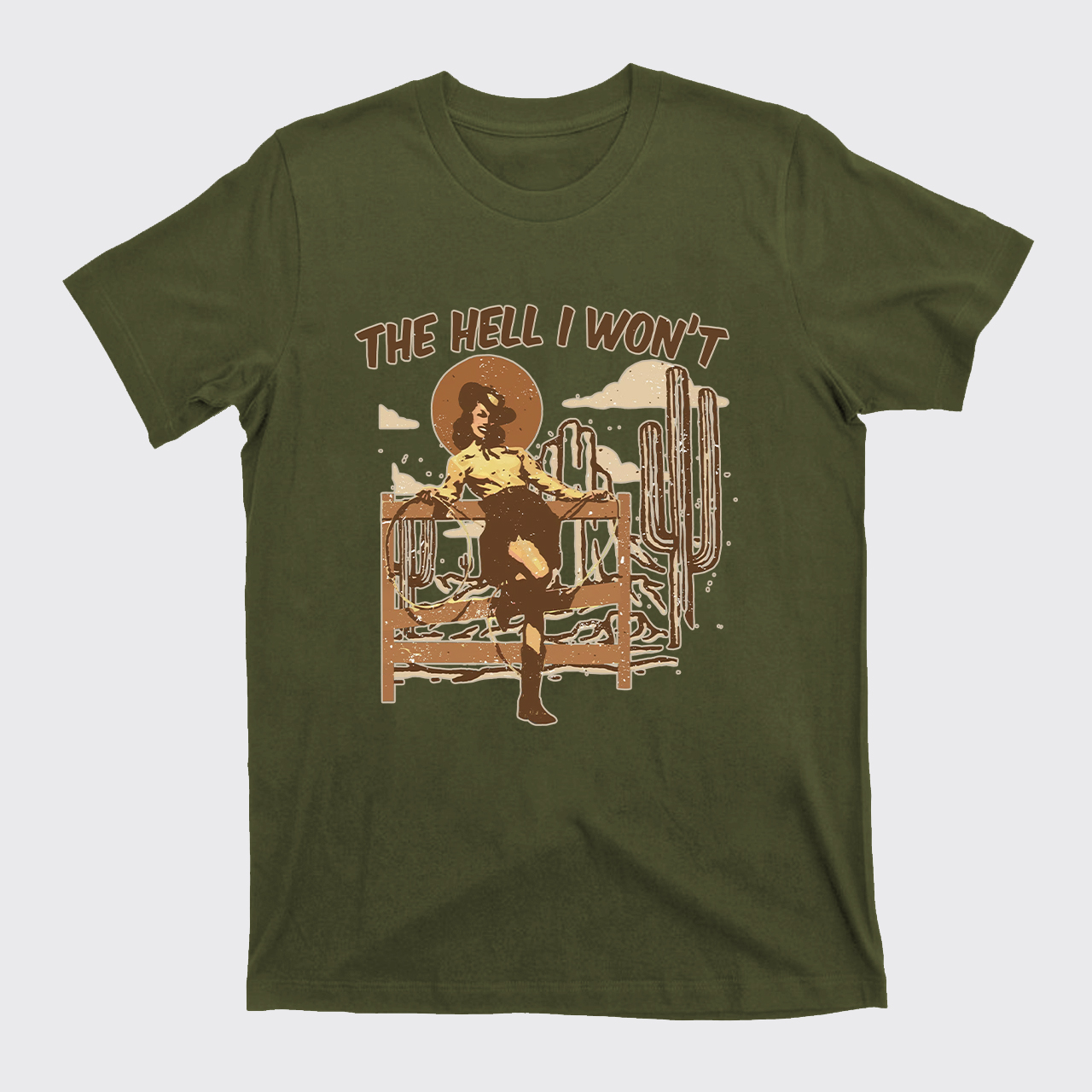 The Hell I Won't Western Country Style T-shirt