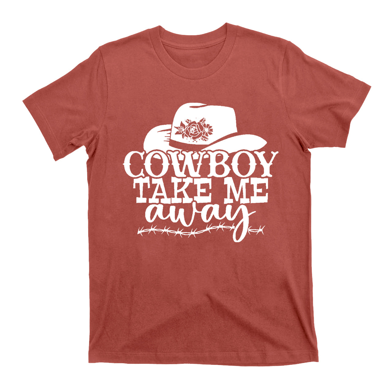 Cowboy Take Me Away Cowboy T-Shirts