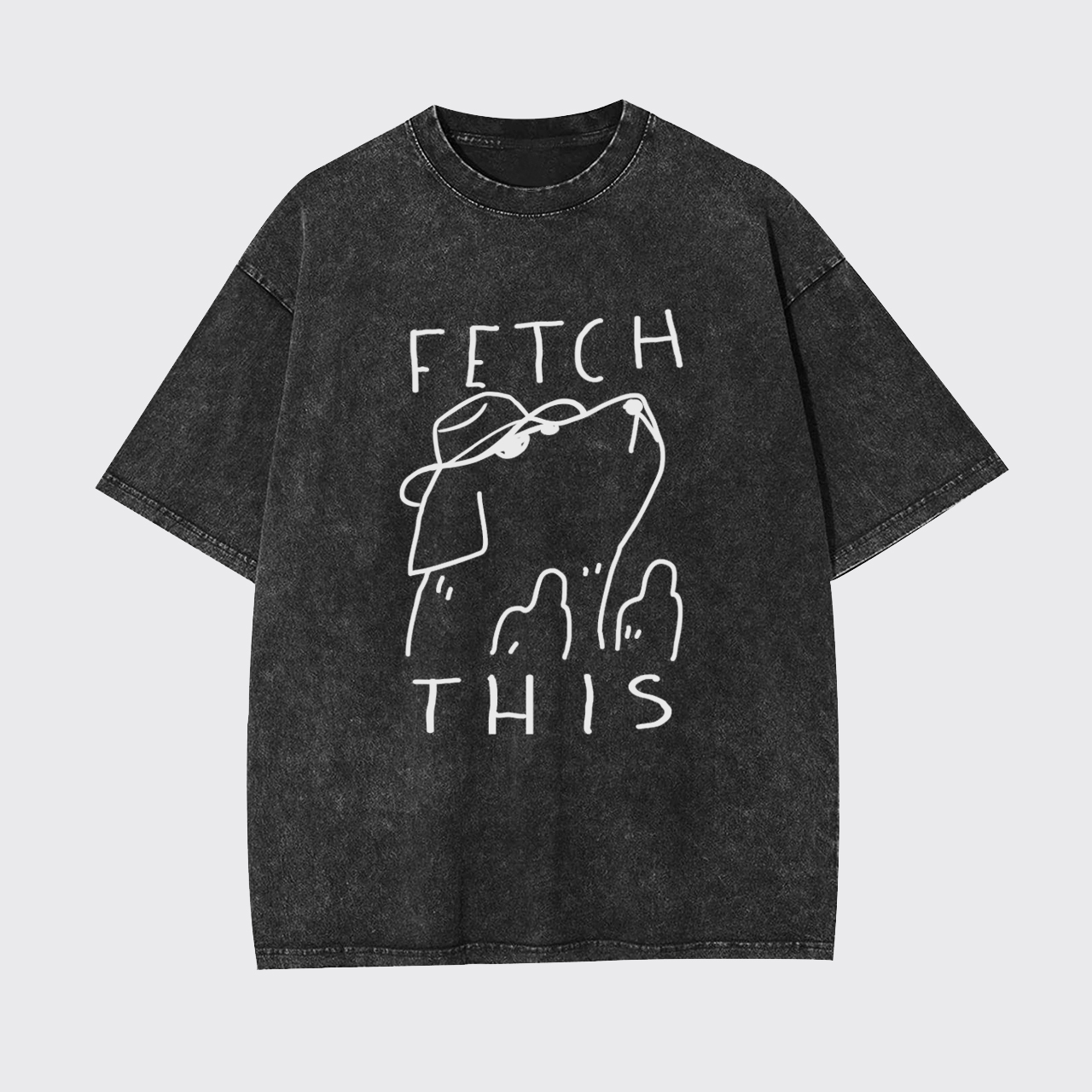Fetch This Garment-dye Tees