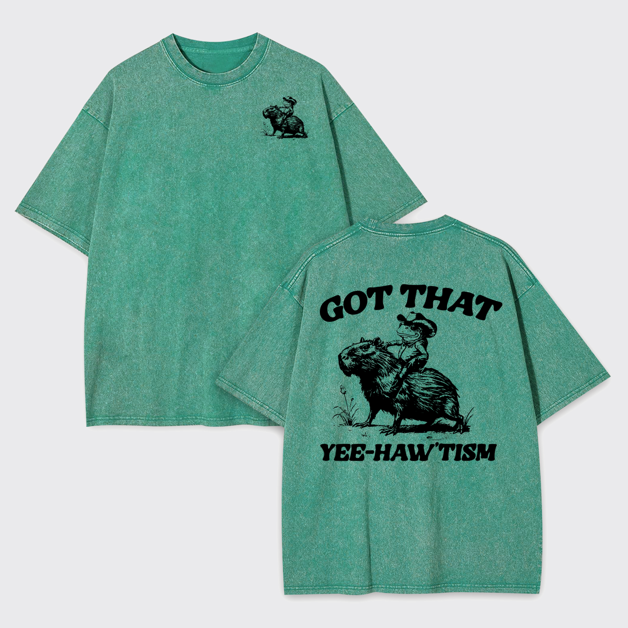 Got That Yee-Haw Tism Garment-dye Tees