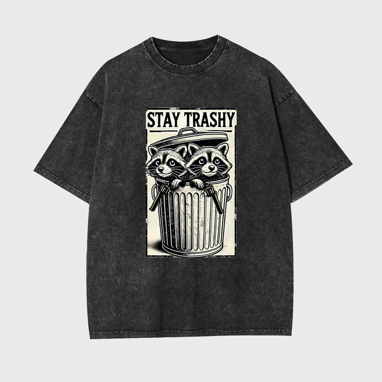 Funny Stay Trashy Raccoon Garment-dye Tees