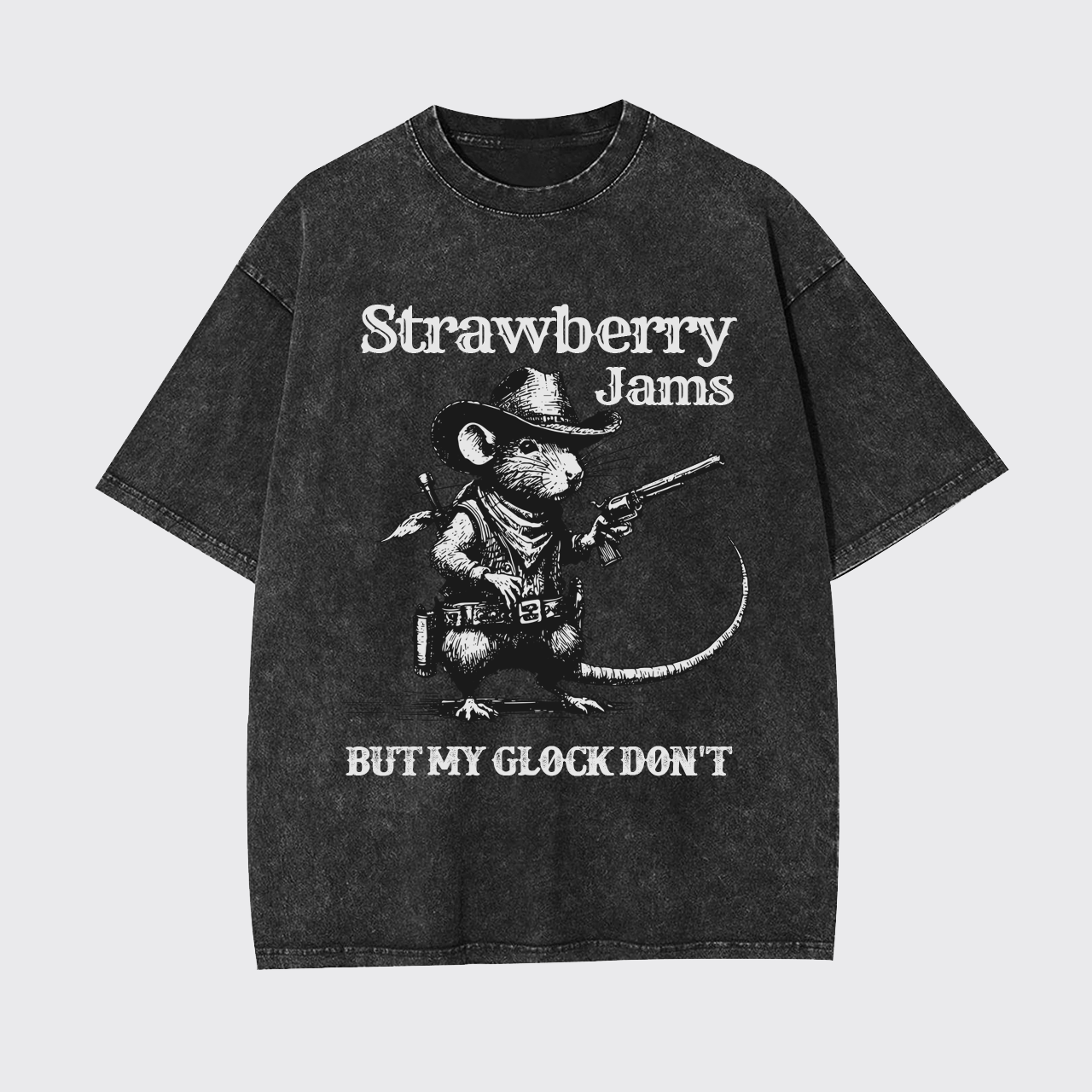 Sarcastic Rat-Strawberry Jams But My Glock Don't Garment-dye Tees