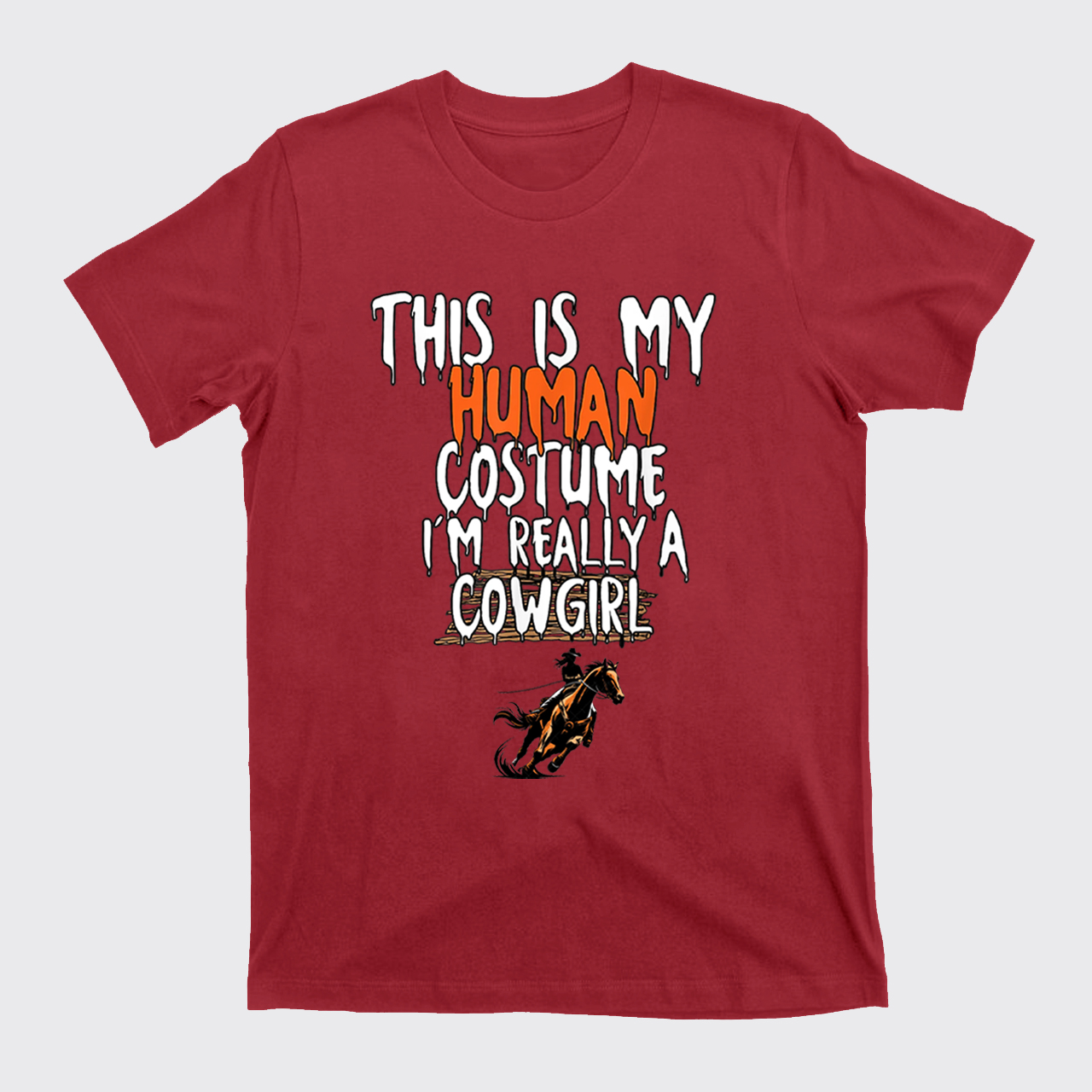 Halloween I'm Really A Cowgirl T-Shirts