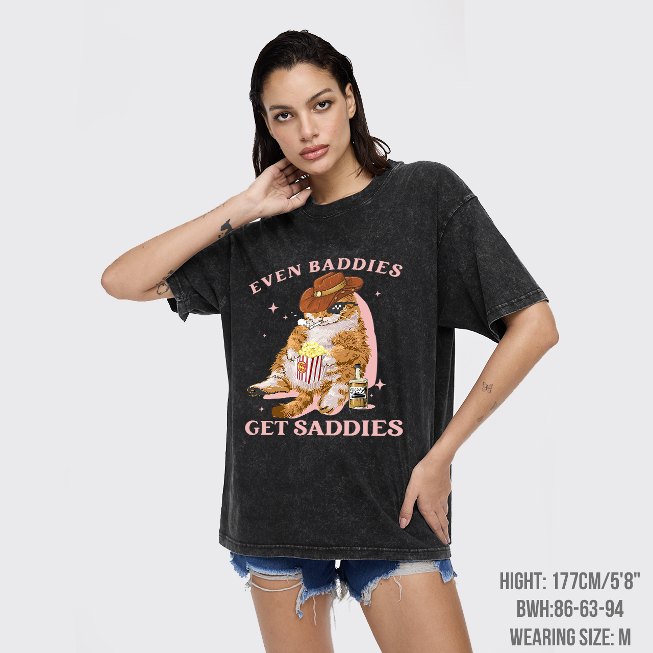 Even Baddies Get Saddies Funny Cat Garment-dye Tees