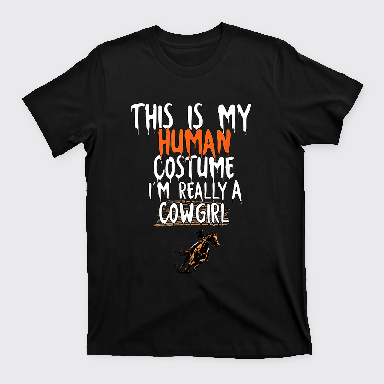 Halloween I'm Really A Cowgirl T-Shirts
