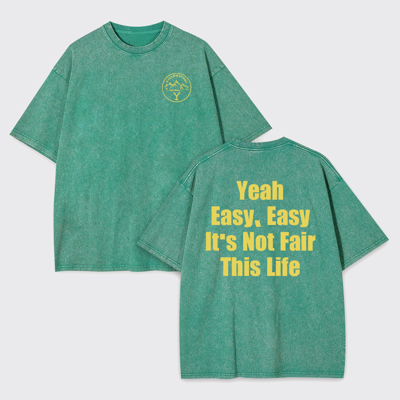It's Not Fair It's Life Garment-dye Tees