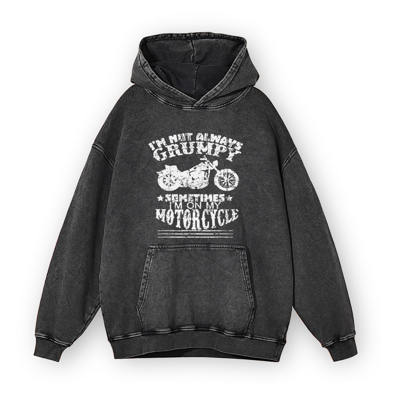 I'm Not Always Grumpy Garment-Dye Hoodies