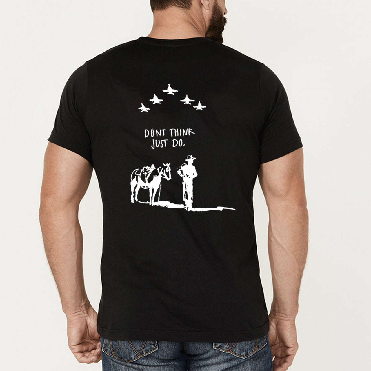 Cowboy Don't Think Just Do T-Shirts