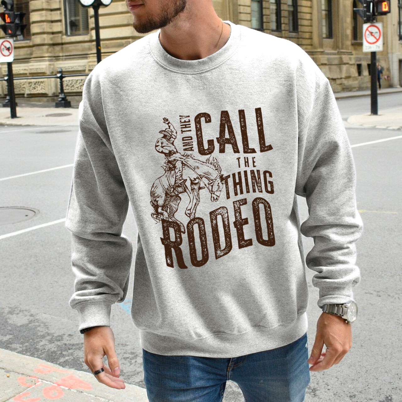And They Call The Thing Rodeo Sweatshirt