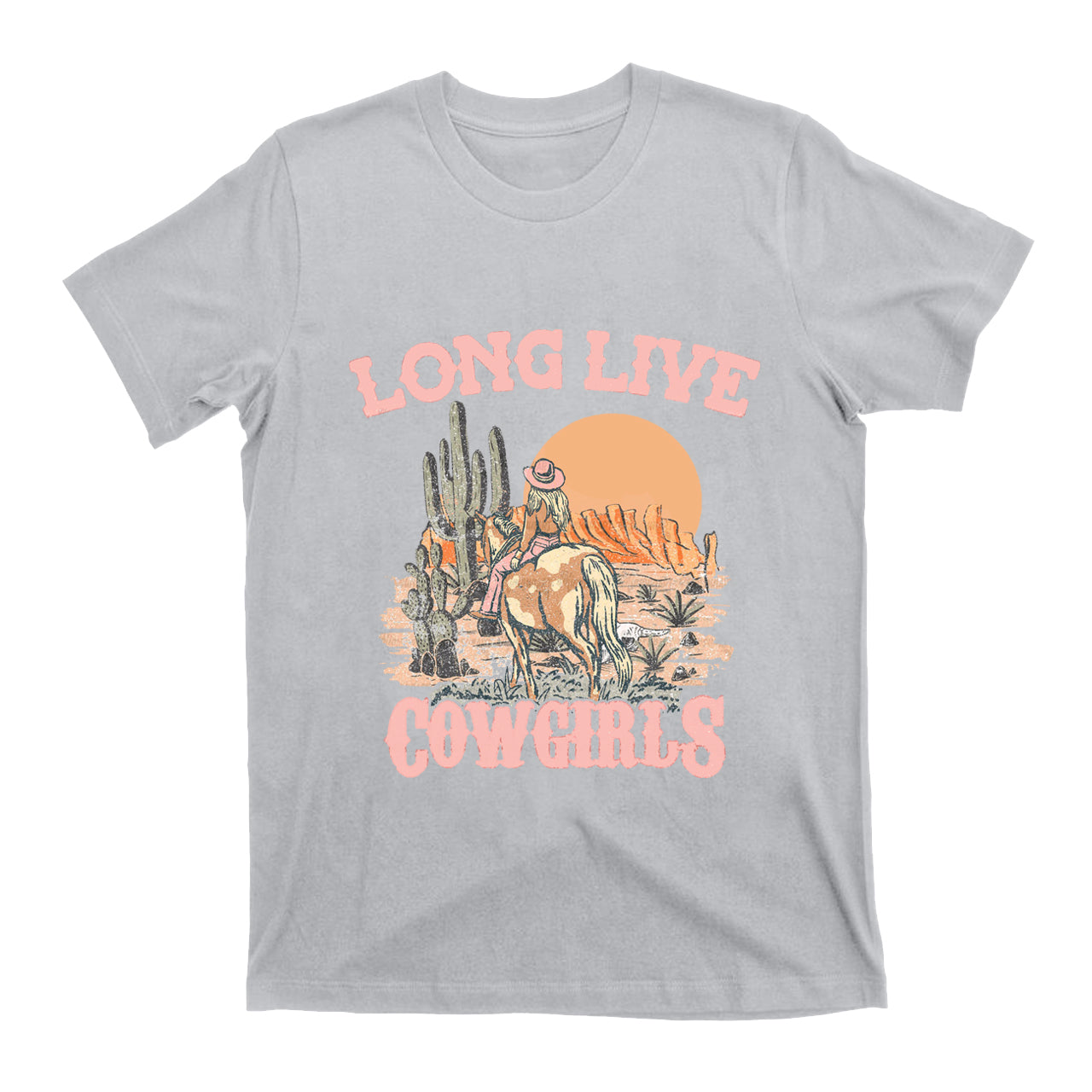 Long Live  Cowgirls Riding in the Desert T-Shirts