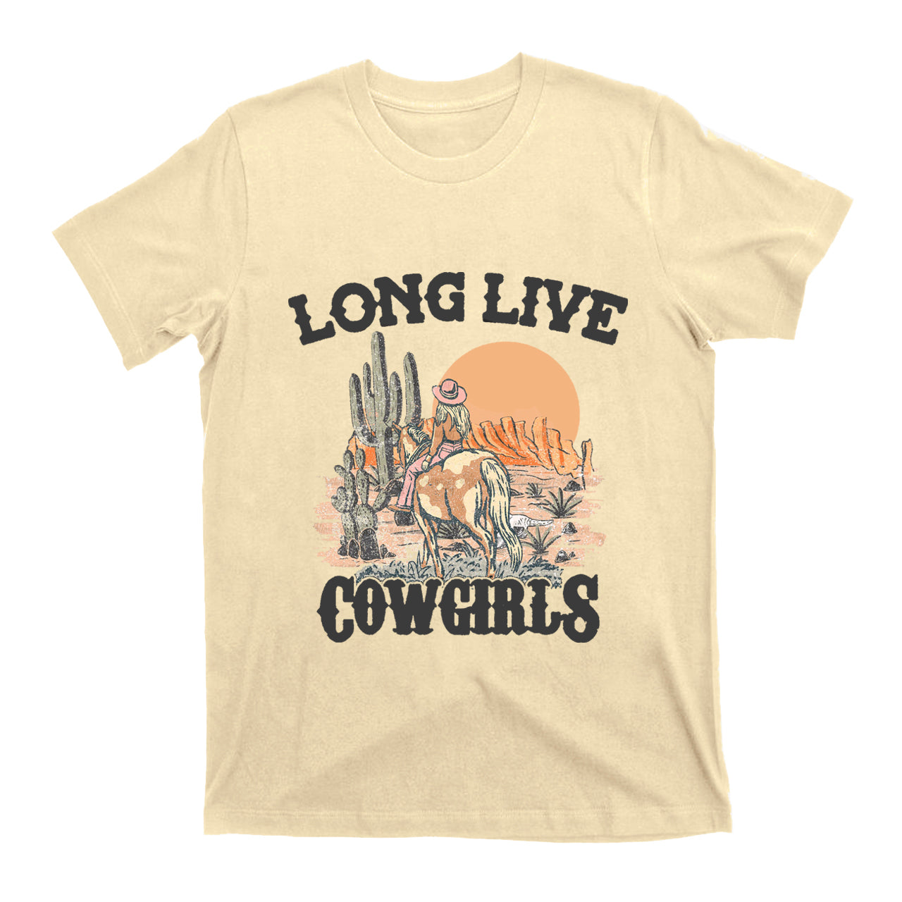 Long Live  Cowgirls Riding in the Desert T-Shirts