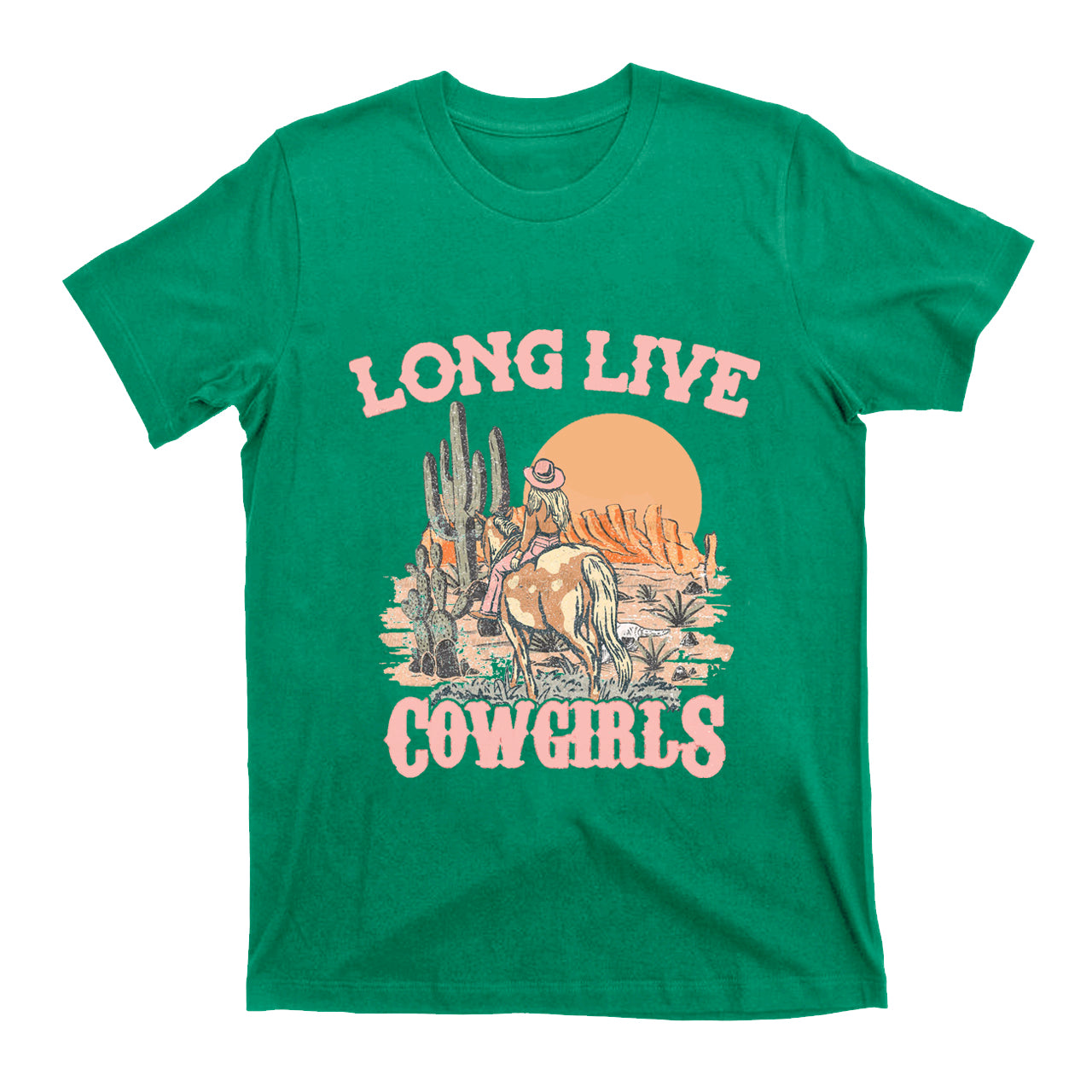 Long Live  Cowgirls Riding in the Desert T-Shirts