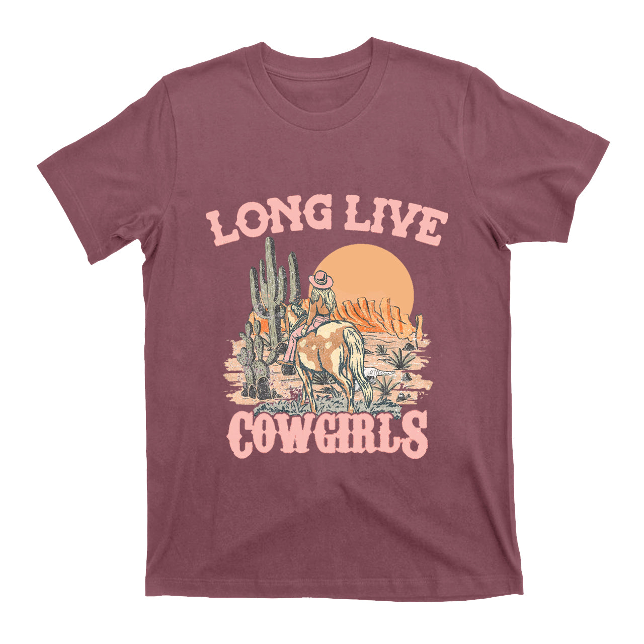 Long Live  Cowgirls Riding in the Desert T-Shirts