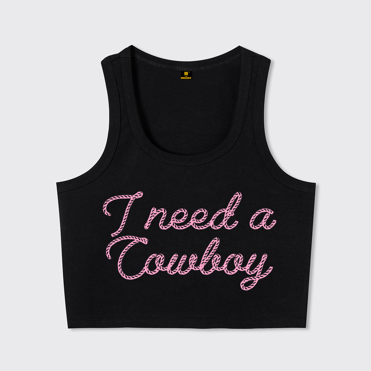 I Need A Cowboy Tank Top