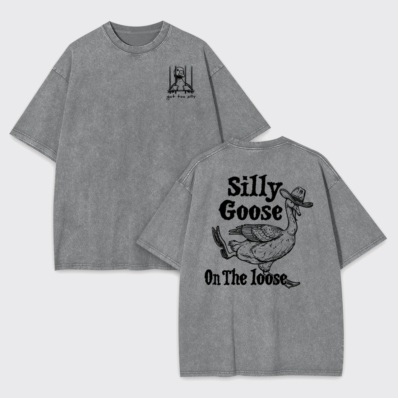 Silly Goose On The Lose Garment-dye Tees