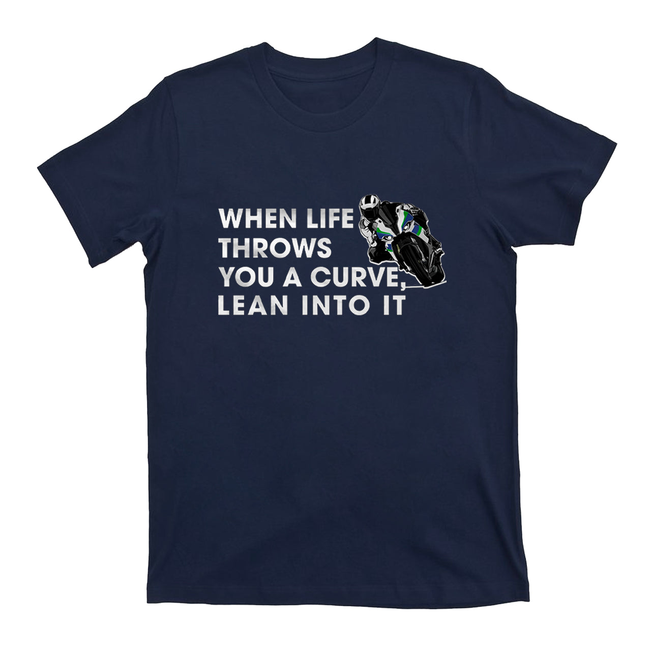 Motorcycle Racing Lean Into It T-shirt